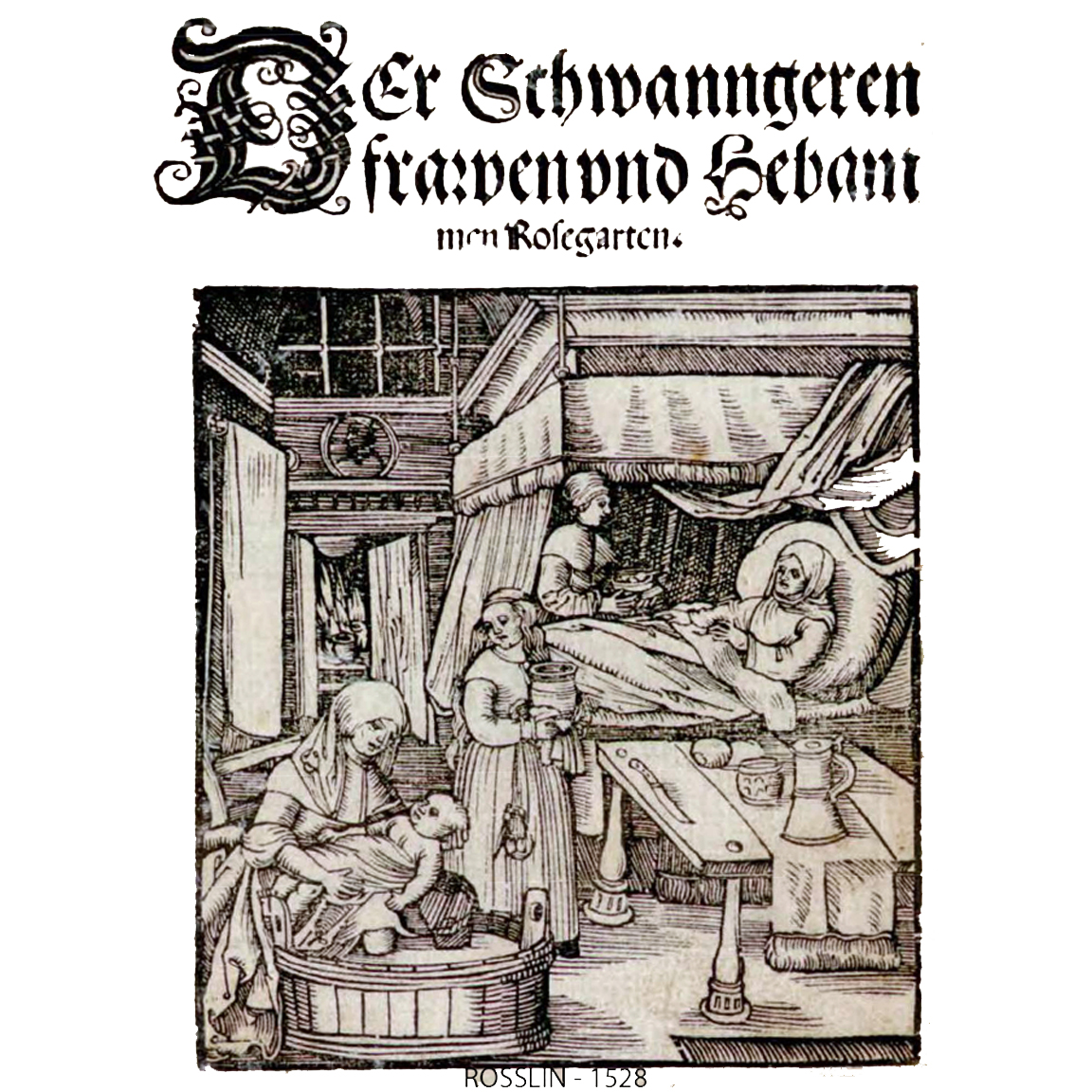 1528-ROSSLIN - Der Schwanngeren frawen und Hebammen-title page