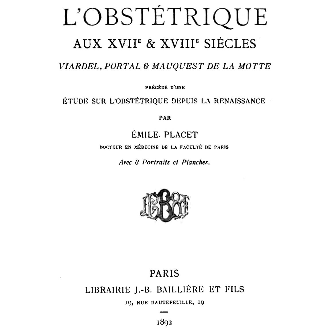1892-PLACET-Obstétrique aux 16e et 17e siecles