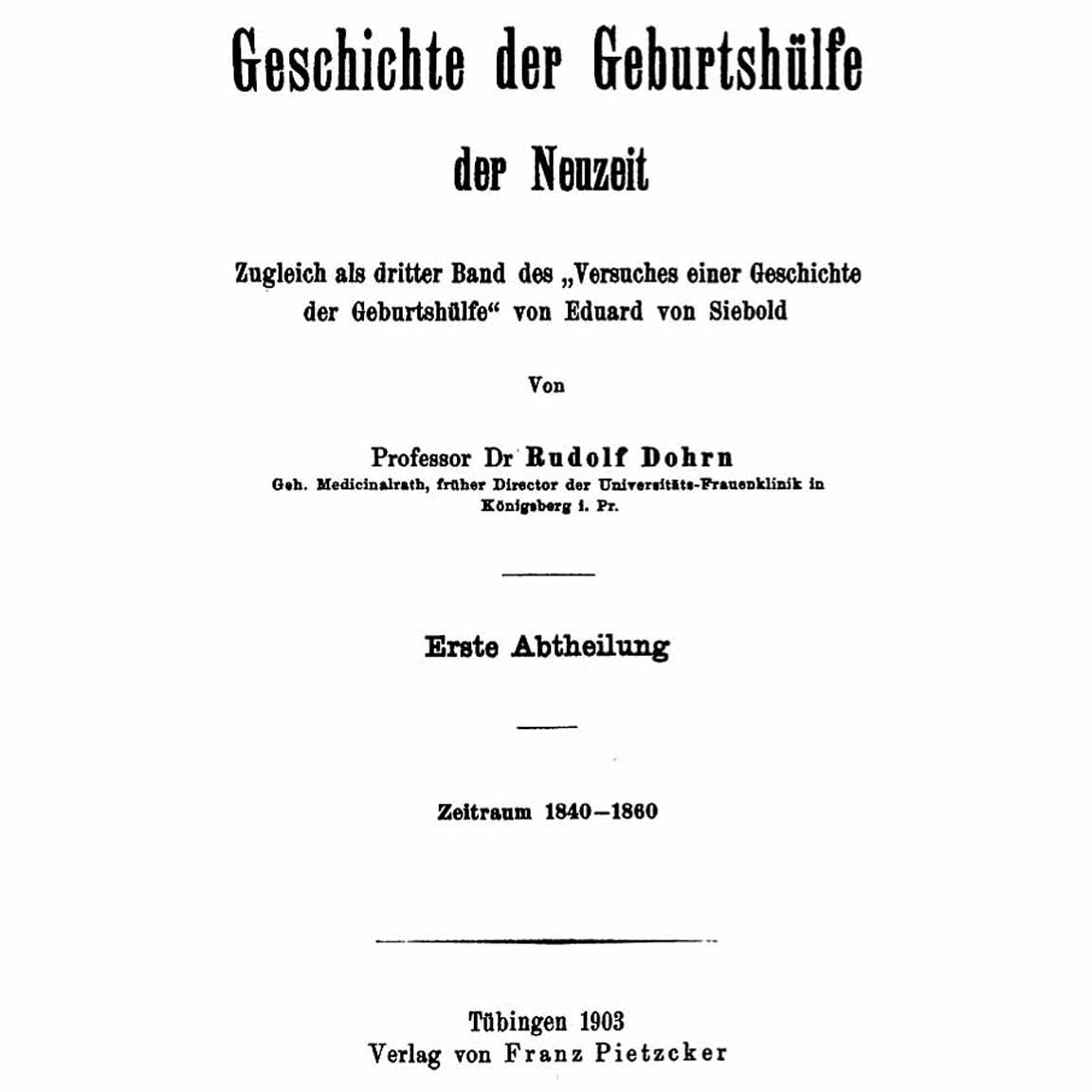 1903-DOHRN-Geschichte-Geburtshulfe-(1840-60)-title