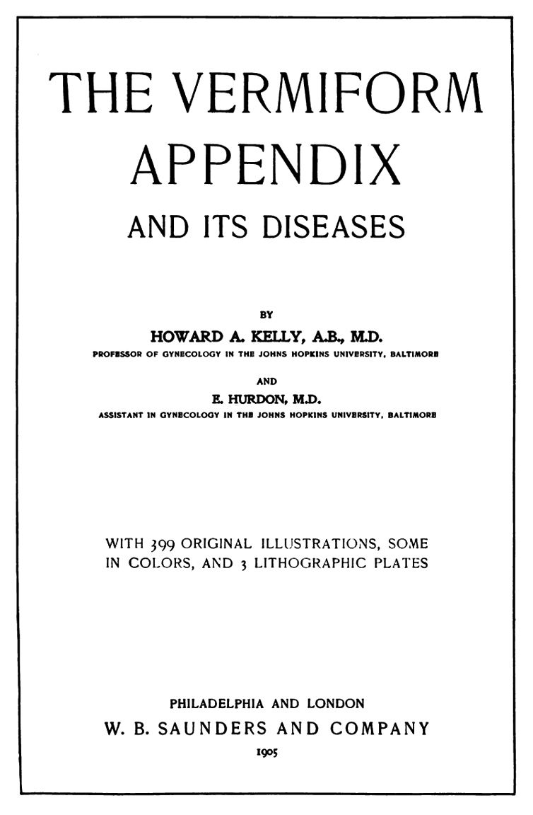 1905-KELLY-HURDON-Vermiform-Appendix-title